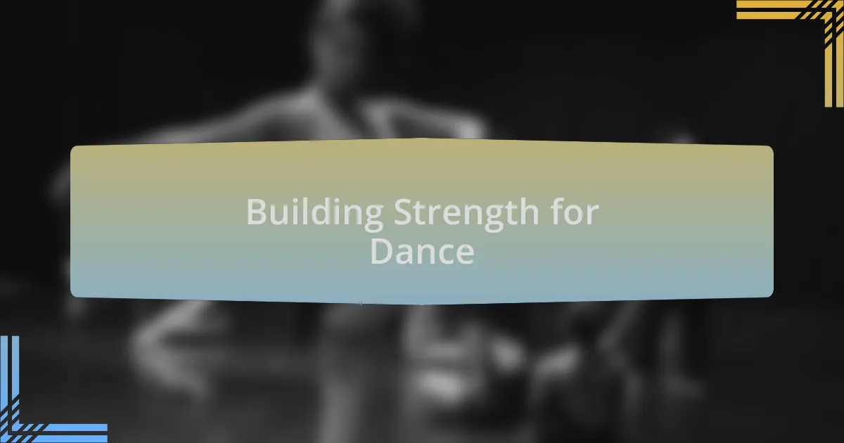 Building Strength for Dance