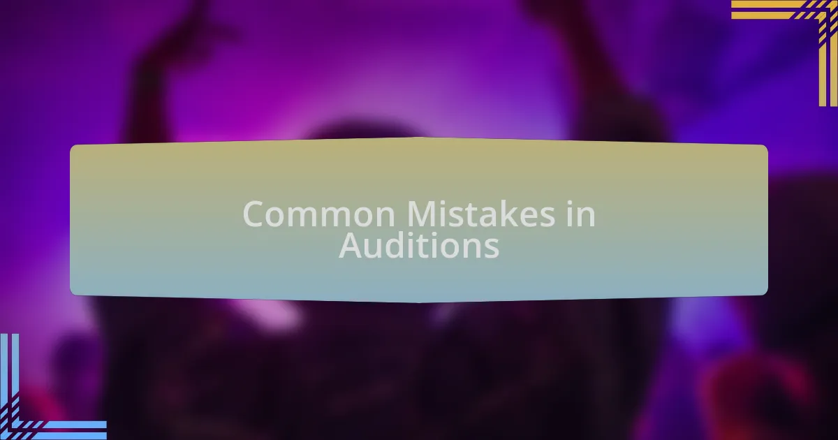 Common Mistakes in Auditions