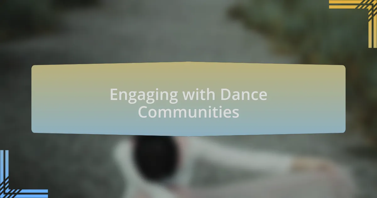 Engaging with Dance Communities