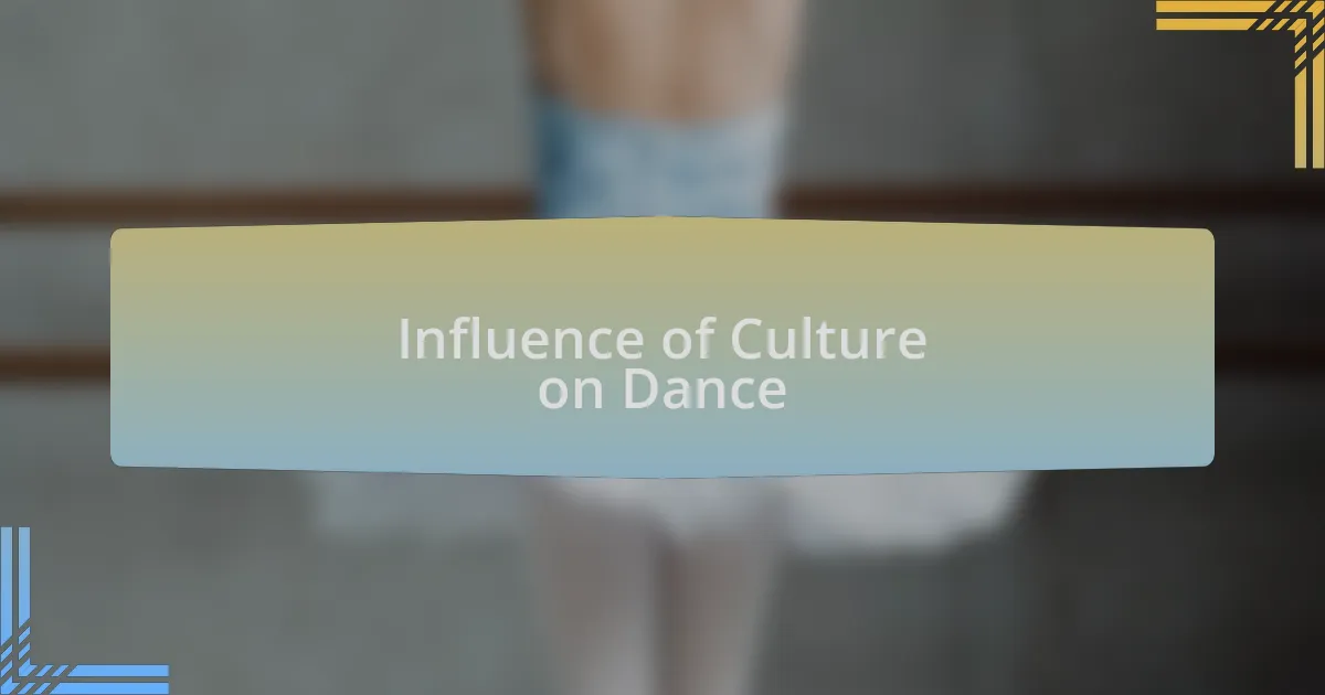 Influence of Culture on Dance