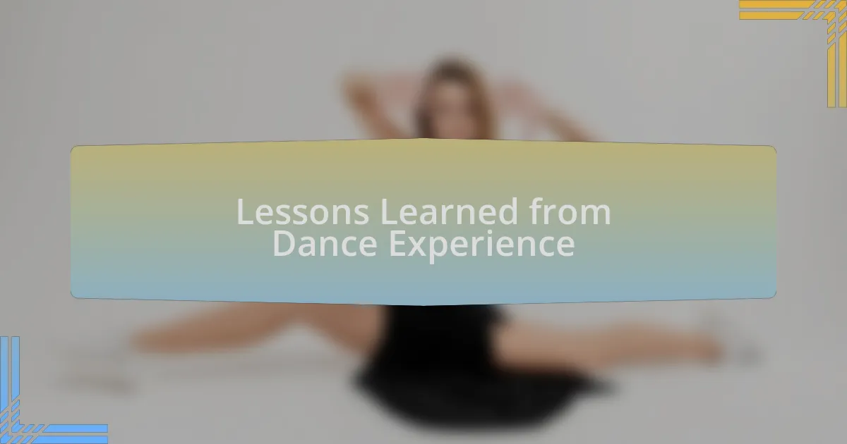 Lessons Learned from Dance Experience