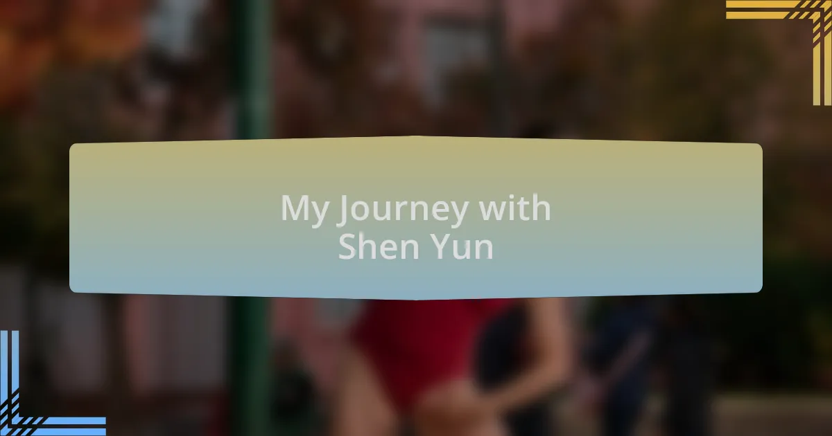 My Journey with Shen Yun