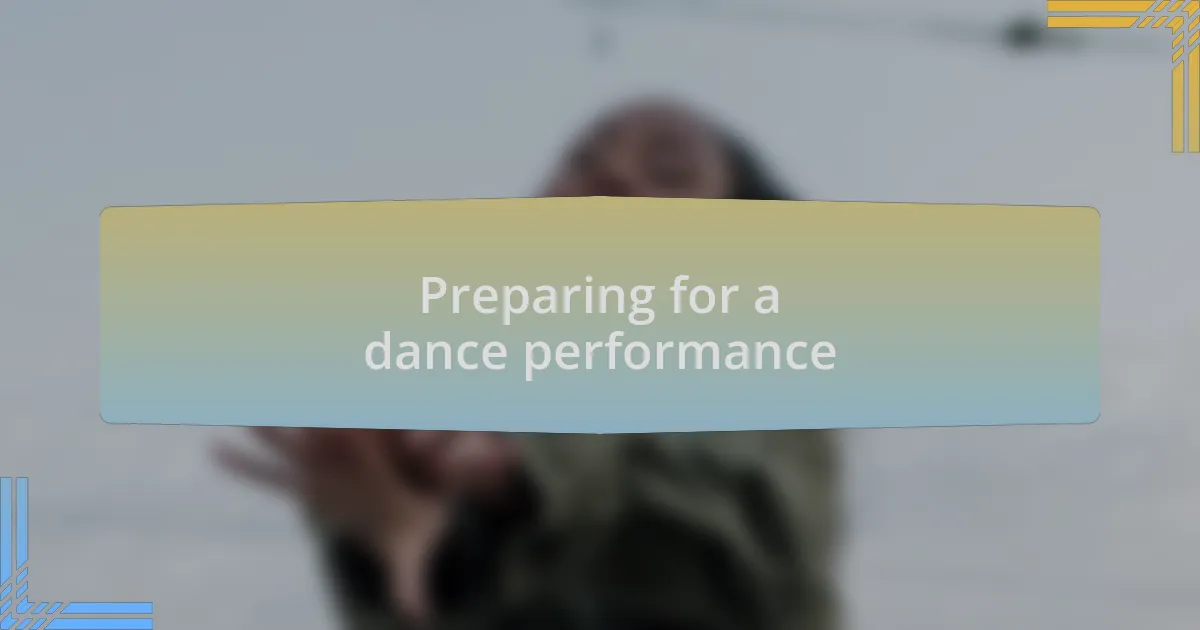 Preparing for a dance performance