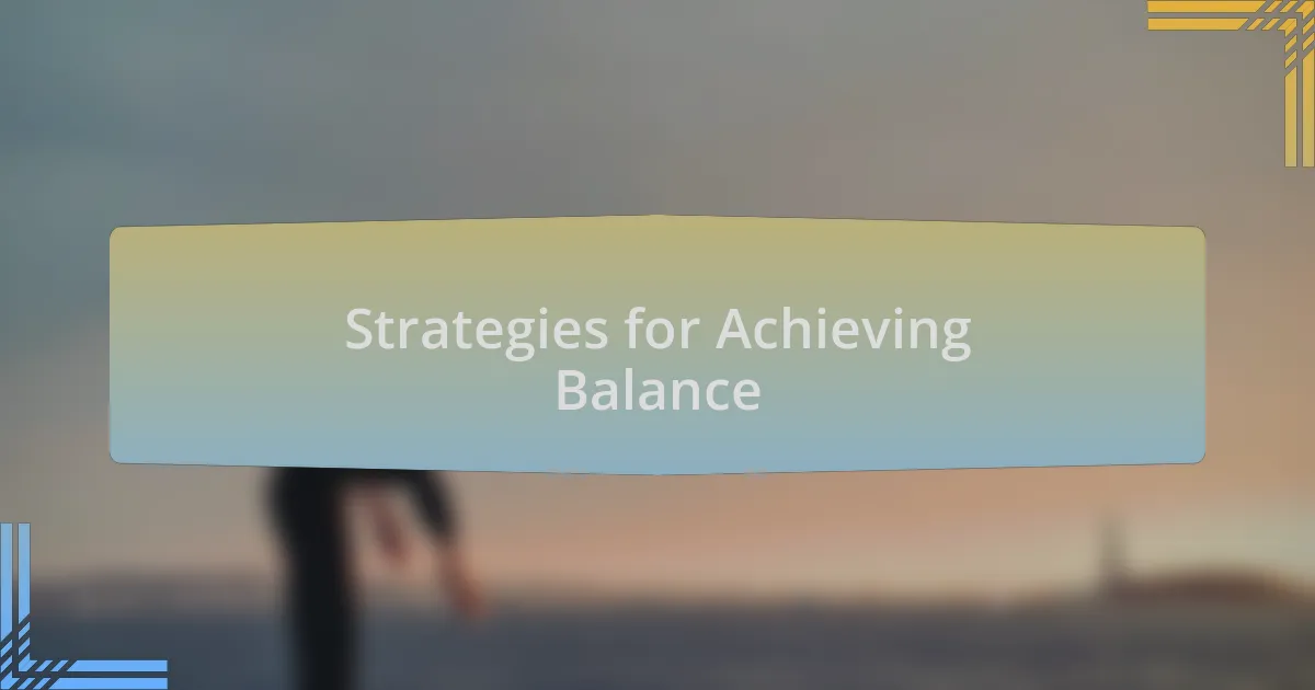 Strategies for Achieving Balance