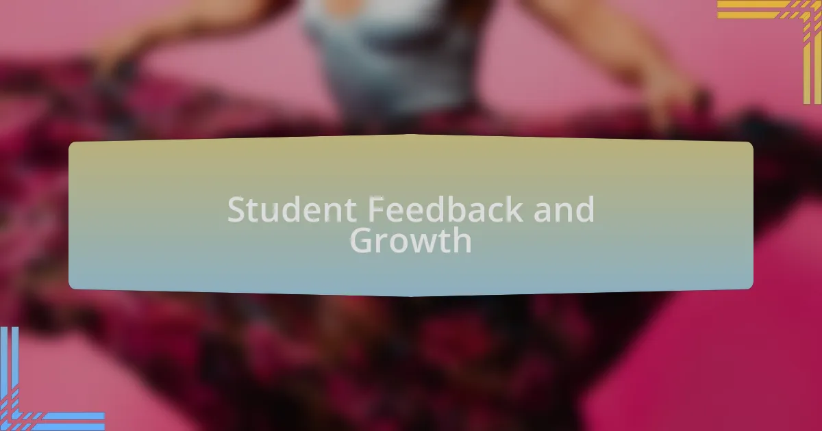 Student Feedback and Growth