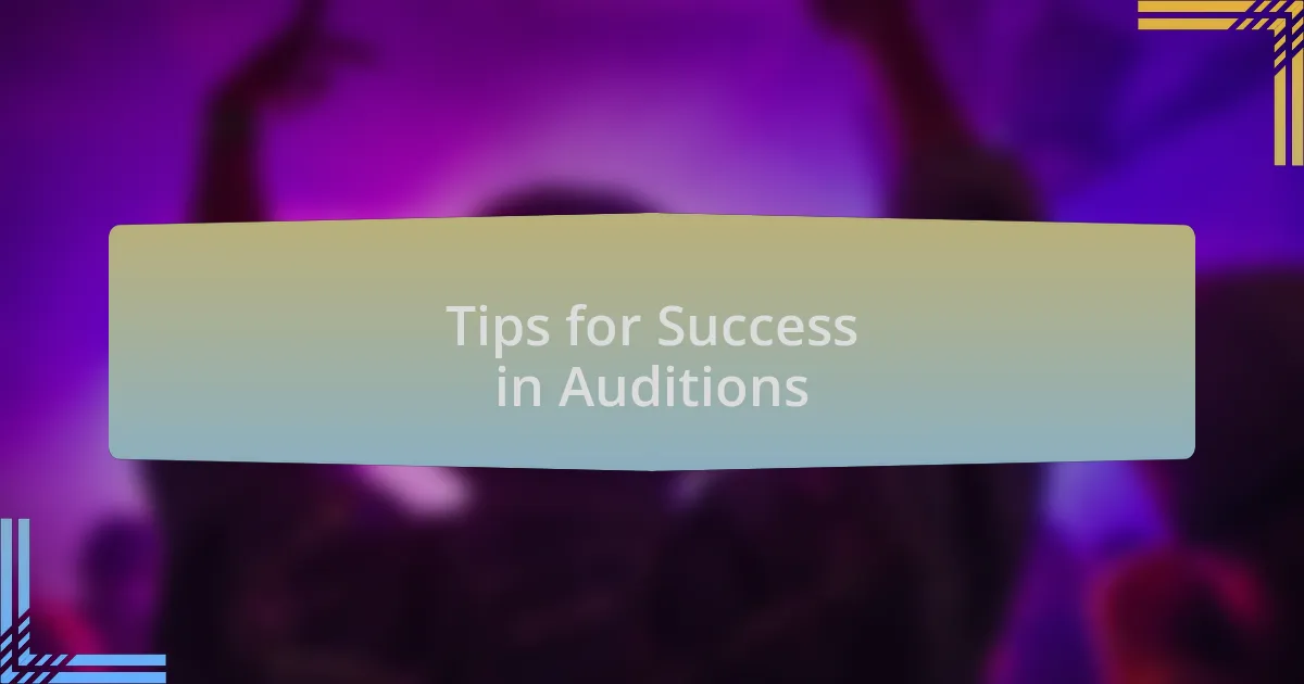 Tips for Success in Auditions