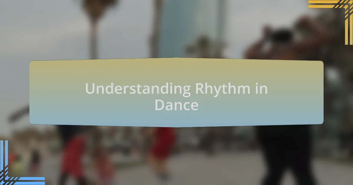 Understanding Rhythm in Dance